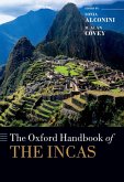 The Oxford Handbook of the Incas (eBook, ePUB)
