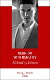 Reunion With Benefits (Mills & Boon Desire) (The Jameson Heirs, Book 2) (eBook, ePUB)