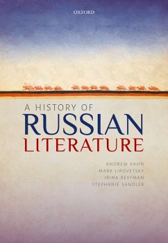 A History of Russian Literature (eBook, ePUB) - Kahn, Andrew; Lipovetsky, Mark; Reyfman, Irina; Sandler, Stephanie
