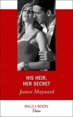 His Heir, Her Secret (eBook, ePUB) - Maynard, Janice