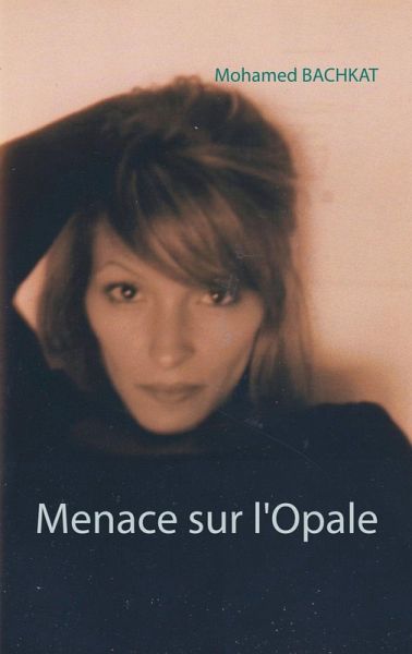 Menace sur l'Opale (eBook, ePUB) Menace sur l'Opale (eBook, ePUB)