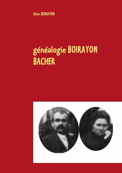 généalogie BOIRAYON BACHER (eBook, ePUB)