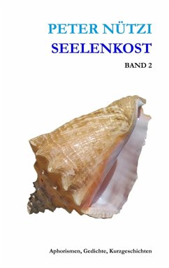 Seelenkost Band 2 (eBook, ePUB) - Nützi, Peter