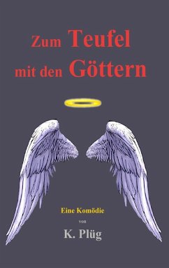 Zum Teufel mit den Göttern (eBook, ePUB) - Plüg, Klaus