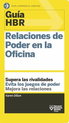 Cover Guía HBR: Relaciones de Poder en la Oficina (eBook, ePUB)