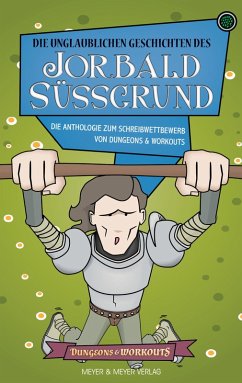 Cover Die unglaublichen Geschichten des Jorbald Süßgrund (eBook, ePUB)