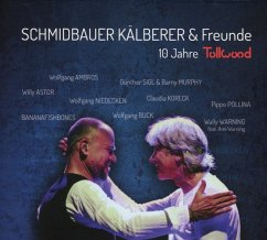 10 Jahre Tollwood (Live) - Schmidbauer & Kälberer,Schmidbauer