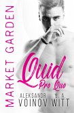 Quid Pro Quo (Market Garden) (eBook, ePUB)