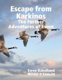 Escape from Karkinos: The Further Adventures of Ewen (eBook, ePUB)