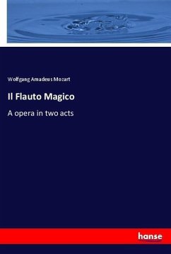 Il Flauto Magico - Mozart, Wolfgang Amadeus