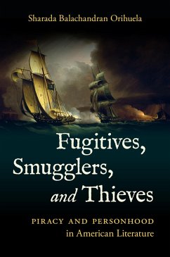 Fugitives, Smugglers, and Thieves (eBook, ePUB)