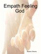 Empath Feeling God (eBook, ePUB) - Bild 1
