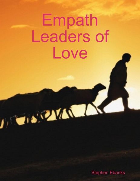 Empath Leaders of Love (eBook, ePUB) Empath Leaders of Love (eBook, ePUB)