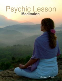 Psychic Lesson: Meditation (eBook, ePUB) - Ebanks, Stephen