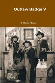 Outlaw Badge V (eBook, ePUB)
