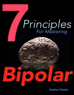7 Principles for Mastering Bipolar (eBook, ePUB) - Ebanks, Stephen