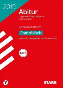 Abitur 2019 - Gymnasium Bayern - Französisch, m. MP3-CD