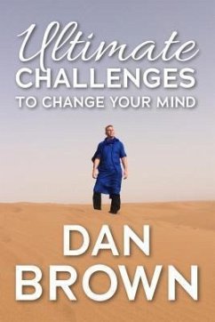 Ultimate Challenges To Change Your Mind (eBook, ePUB)