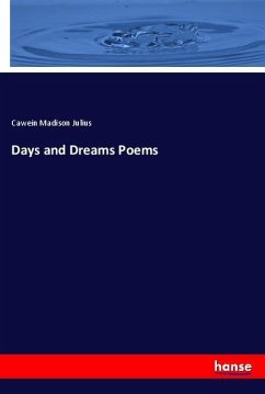 Days and Dreams Poems - Madison Julius, Cawein