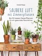 Saubere Luft mit Zimmerpflanzen - Bild 1
