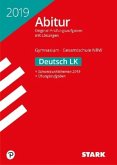 Abiturprüfung Nordrhein-Westfalen 2019 - Deutsch LK Abiturprüfung Nordrhein-Westfalen 2019 - Deutsch LK