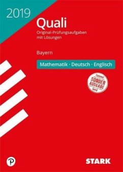 Quali 2019 - Mittelschule Bayern - Mathematik, Deutsch, Englisch