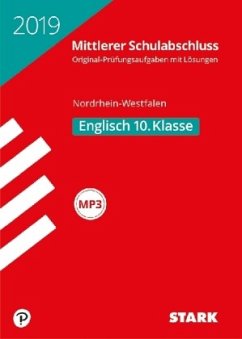 Mittlerer Schulabschluss 2019 - Nordrhein-Westfalen - Englisch 10. Klasse, m. MP3-CD