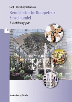 Berufsfachliche Kompetenz Einzelhandel - Speth, Hermann;Rosenthal, Tatjana;Waltermann, Aloys