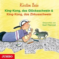 King-Kong, das Glücksschwein & King-Kong, das Zirkusschwein - Boie, Kirsten