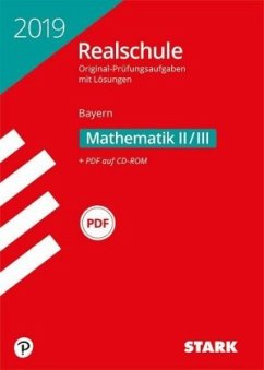 Realschule 2019 - Bayern - Mathematik II/III, m. CD-ROM