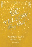 The Yellow Fairy Book - Illustrated by H. J. Ford (eBook, ePUB)
