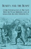 Beauty and the Beast - A Fairy Extravaganza in Two Acts - With the Stage Business, Cast of Characters, Relative Positions, Etc. (eBook, ePUB) Beauty and the Beast - A Fairy Extravaganza in Two Acts - With the Stage Business, Cast of Characters, Relative Positions, Etc. (eBook, ePUB)