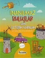 Inanilmaz Buluslar - Haydi Iletisim Kuralim - Turner, Matt