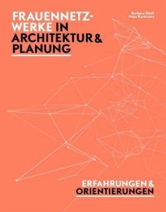 Frauennetzwerke in Architektur und Planung - Schröder, Christiane;Heinekin, Ingrid