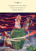 The Magical Land of Noom - Written and Illustrated by Johnny Gruelle (eBook, ePUB)
