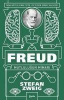 Freud - Mutlulugun Mimari - Zweig, Stefan