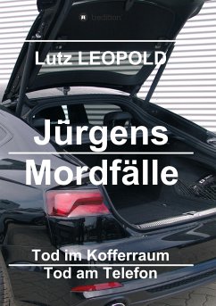 Jürgens Mordfälle 3 - LEOPOLD, Lutz