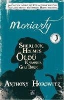 Moriarty - Sherlock Holmes Öldü - Horowitz, Anthony