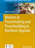Women in Peacemaking and Peacebuilding in Northern Uganda (eBook, PDF)
