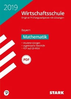 Cover Wirtschaftsschule Bayern 2019 - Mathematik mit CD-ROM
