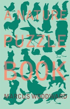 A Nature Puzzle Book (eBook, ePUB) - Woodward, Marcus
