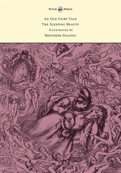 Cover An Old Fairy Tale - The Sleeping Beauty - Illustrated by Brothers Dalziel (eBook, ePUB)