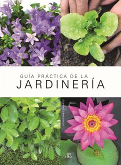 Guía práctica de la jardinería - Edwards, Jonathan