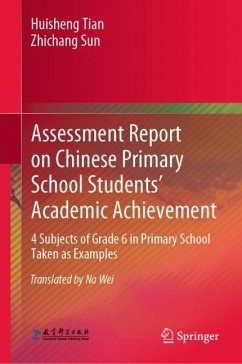 Assessment Report on Chinese Primary School Students¿ Academic Achievement - Tian, Huisheng;Sun, Zhichang
