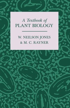 A Textbook of Plant Biology (eBook, ePUB) - Rayner, M. C.; Jones, W. Neilson