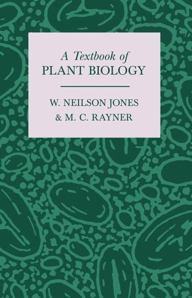 A Textbook of Plant Biology (eBook, ePUB) A Textbook of Plant Biology (eBook, ePUB)