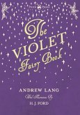 The Violet Fairy Book - Illustrated by H. J. Ford (eBook, ePUB)