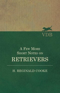 Cover A Few More Short Notes on Retrievers (eBook, ePUB)