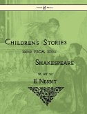 Children's Stories from Shakespeare (eBook, ePUB) Children's Stories from Shakespeare (eBook, ePUB)