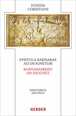 Epistula Barnabae ad Diognetum / Barnabasbrief an Diognet - Barnabas